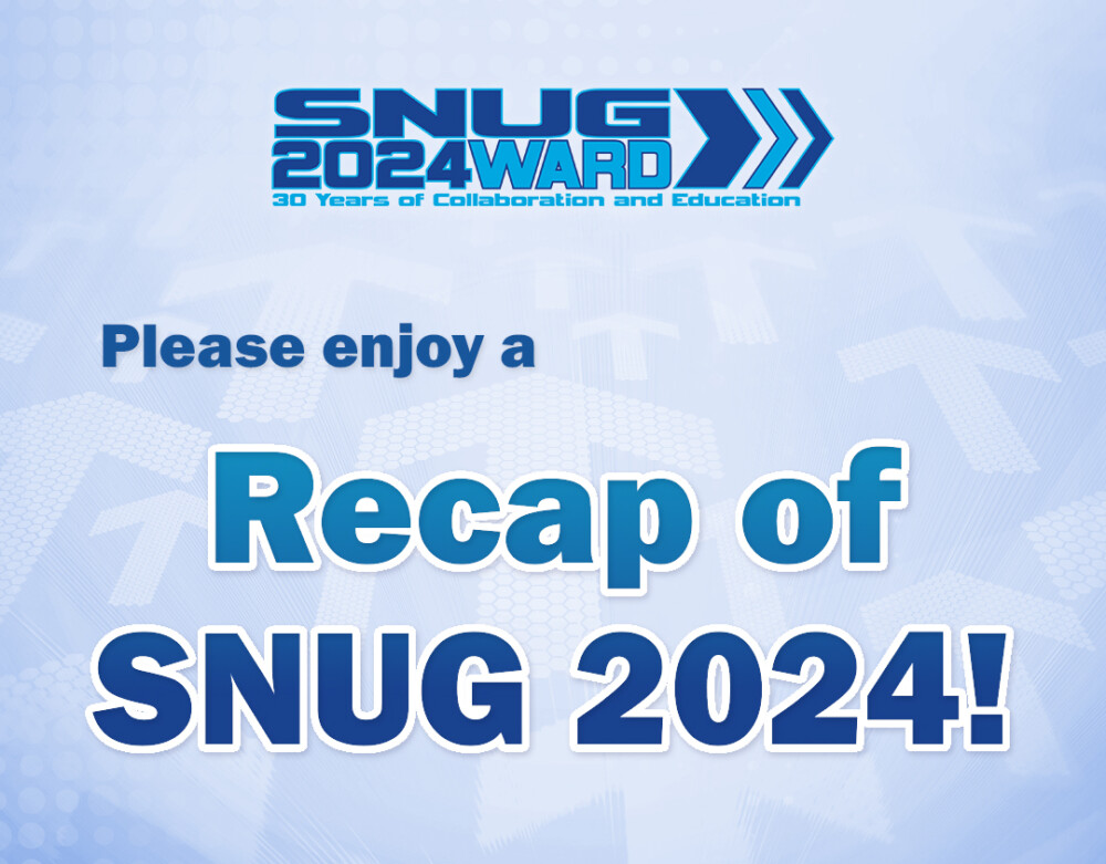 The 30th Annual SNUG Conference Recap!