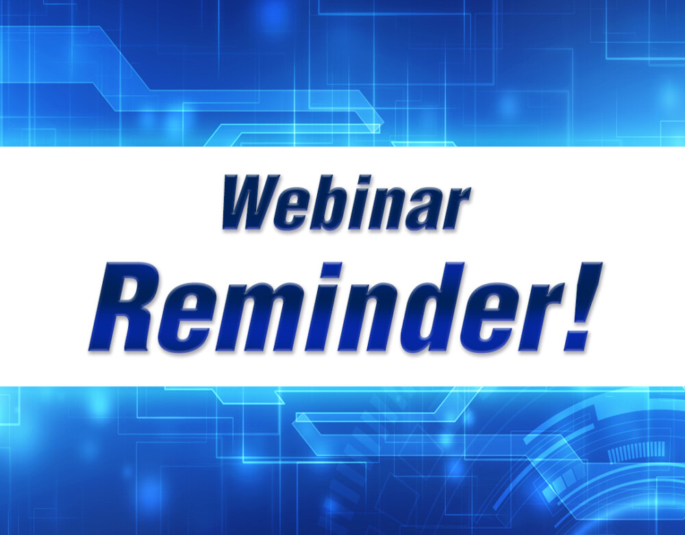 February Webinar Reminder!